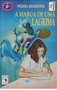 Livro a Marca de Uma Lágrima Autor Bandeira, Pedro (1999) [usado]