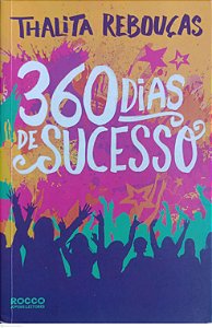 Livro 360 Dias de Sucesso Autor Rebouças, Thalita (2014) [usado]
