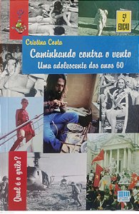 Livro Caminhando contra o Vento Autor Costa, Cristina (1997) [seminovo]