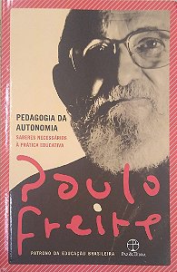 Livro Pedagogia da Autonomia: Saberes Necessários À Prática Educativa Autor Freire, Paulo (2020) [usado]