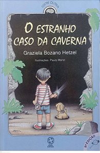 Livro o Estranho Caso da Caverna Autor Hetzel, Graziela Bozano (1993) [usado]