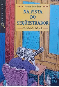 Livro na Pista do Sequestrador Autor Scheck, Friedrich (1997) [usado]