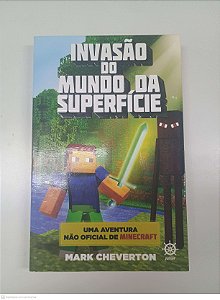 Livro Invasão do Mundo, da Superficie Autor Cheverton, Mark (2015) [usado]