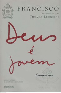 Livro Deus é Jovem Autor Francisco, Papa (2018) [seminovo]