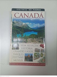 Livro Canadá Guia Visual Autor Dk Publishing (2006) [usado]