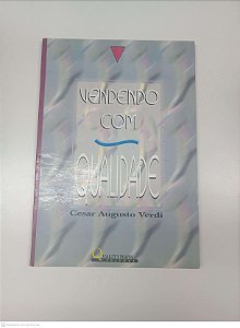 Livro Vendendo com Qualidade Autor Verdi, Cesar Augusto (1996) [usado]