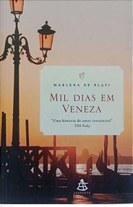 Livro Mil Dias em Veneza Autor Blasi, Marlena de (2010) [usado]