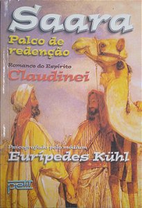 Livro Saara: Palco de Redenção Autor Kühl, Eurípedes (2003) [usado]