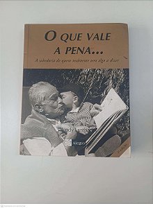 Livro o que Vale a Pena? Autor Lustberde, Wendy (2002) [usado]