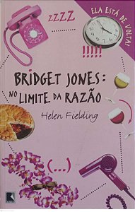 Livro Bridget Jones: no Limite da Razão Autor Fielding, Helen (2004) [usado]