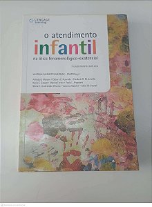 Livro o Atendimento Infantil na Ótica Fenomenológico-existencial Autor Angerami-camon, Valdemar (2011) [usado]