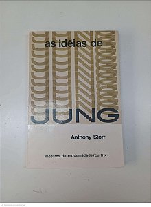 Livro as Ideias de Jung Autor Storr, Anthony (1984) [usado]