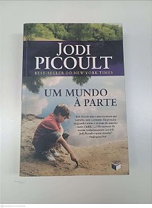 Livro um Mundo À Parte Autor Picoult, Jodi (2013) [usado]