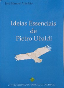 Livro Ideias Essenciais de Pietro Ubaldi Autor Anacleto, José Manuel (2020) [seminovo]