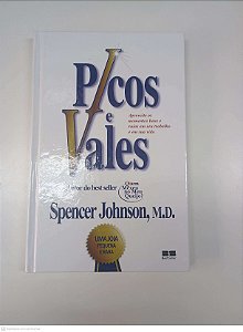 Livro Picos e Vales Autor Johnson, Spencer (2009) [seminovo]