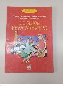 Livro de Olhos bem Abertos Autor Andrade, Telma Guimarães Castro (2000) [usado]