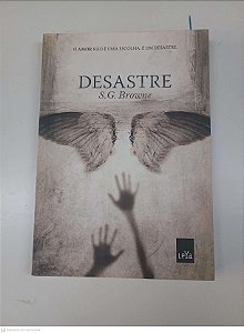 Livro Desastre Autor Browne, S. G. (2010) [usado]