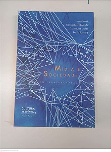 Livro Midia e Sociedade - em Transformação Autor Luvizotto, Caroline Kraus (2016) [usado]