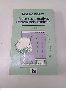 Livro Processos Interativos - Homem-meio Ambiente Autor Drew, David (1998) [usado]