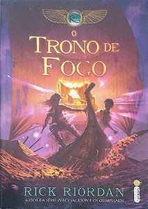 Livro o Trono de Fogo [as Crônicas dos Kane; 2] Autor Riordan, Rick (2011) [seminovo]