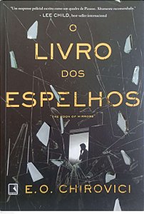 Livro o Livro dos Espelhos Autor Chirovici, E.o. (2017) [usado]