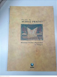 Livro Minhas Vidas Passadas Autor Prata, Mario (2001) [usado]
