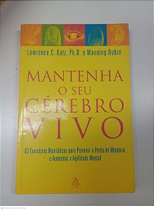 Livro Mantenha o seu Celebro Vivo Autor Lawrence (2000) [usado]
