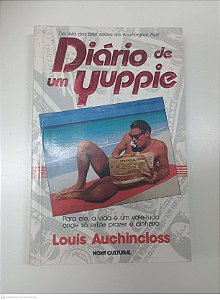 Livro Diario de um Yuppie Autor Auchincloss, Louis [usado]