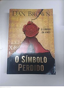 Livro o Simbolo Perdido Autor Brown, Dan (2009) [usado]
