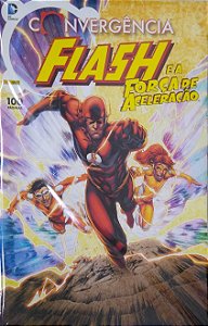 Gibi Convergência: Flash e a Força da Aceleração Autor (2016) [usado]