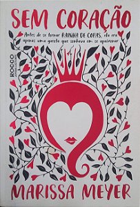 Livro sem Coração Autor Meyer, Marissa (2018) [usado]