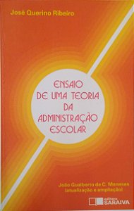 Livro Ensaio de Uma Teoria da Administração Escolar Autor Ribeiro, José Querino (1988) [usado]