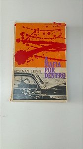 Livro a Mafia por Dentro Autor Lewis, Norman [usado]