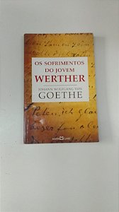 Livro Sofrimentos do Jovem Werther Autor Goethe, Johann Wolfgang Von (2014) [usado]