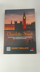 Livro Charlotte Street Autor Wallace, Danny (2012) [usado]