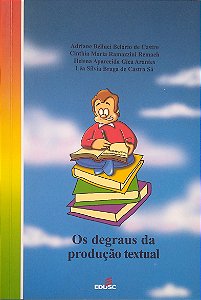 Livro os Degraus da Produção Textual Autor Castro, Adriane Belluci Belório (2003) [usado]