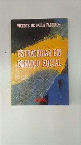 Livro Estrategias em Serviço Social Autor Faleiros, Vicente de Paula (2005) [usado]