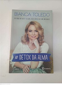 Livro Detox da Alma Autor Toledo, Bianca (2016) [usado]