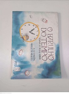 Livro o Barulho do Tempo Autor Viana, Vivina de Assis [usado]