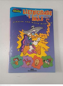 Livro Eletricidade e Ímãs - Ciência com Muita Diversão Autor Souza.claudio de (2001) [usado]