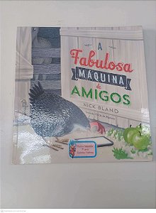 Livro Fabulosa Maquina de Amigos Autor Bland, Nick (2018) [usado]