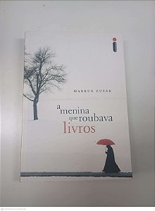 Livro a Menina que Roubava Livros Autor Zusak, Markus (2010) [usado]