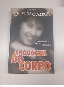 Livro Linguagem do Corpo Autor Cairo, Cristina (1999) [usado]
