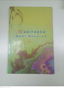 Livro Meditação Autor Buzalaf, Wadi [usado]