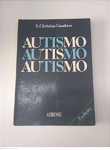 Livro Autismo Autor Gauderer, E. Christian [usado]