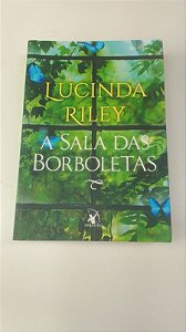 Livro Sala das Borboletas, a - Arqueiro Autor Riley, Lucinda (2019) [usado]