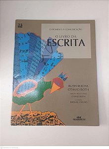 Livro o Livro da Escrita Autor Rocha, Ruth (2008) [usado]