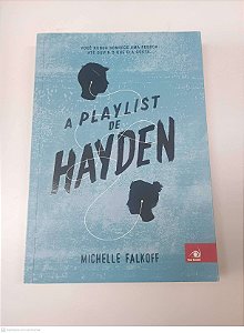 Livro a Playlist de Hayden Autor Falkoff, Michelle (2015) [usado]