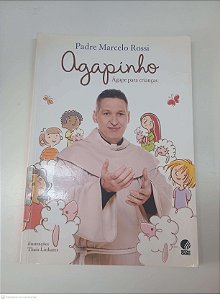 Livro Agapinho - Ágape para Crianças Autor Rossi, Padre (2012) [usado]