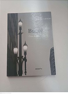 Livro Buquê - Cenas de Rua Autor Carvalho, José de [usado]